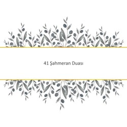 41 Şahmeran Duası