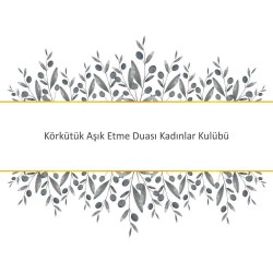 Körkütük Aşık Etme Duası Kadınlar Kulübü