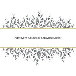 Adetliyken Okunacak Koruyucu Dualar