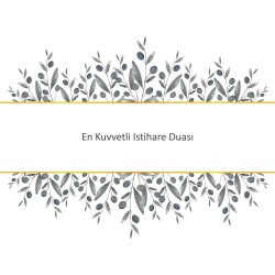 En Kuvvetli Istihare Duası