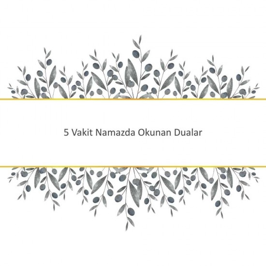 5 Vakit Namazda Okunan Dualar 5 Vakit Namazda Okunan Dualar - Güçlü ve Etkili Dua