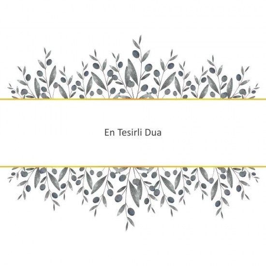 En Tesirli Dua En Tesirli Dua - Güçlü ve Etkili Dua