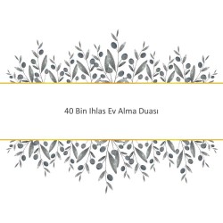 40 Bin Ihlas Ev Alma Duası