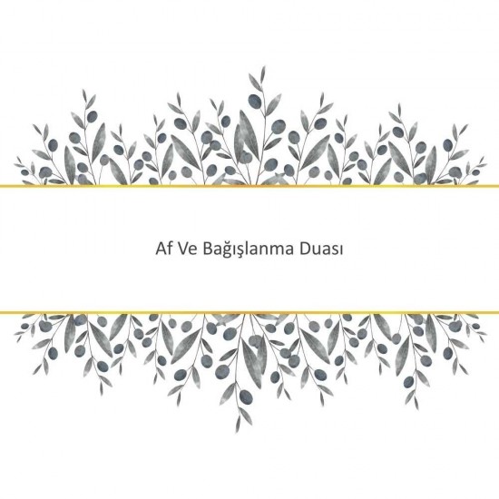 Af Ve Bağışlanma Duası Af Ve Bağışlanma Duası - Güçlü ve Etkili Dua