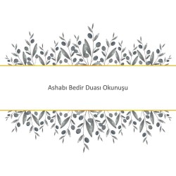 Ashabı Bedir Duası Okunuşu