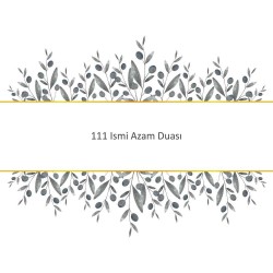 111 Ismi Azam Duası