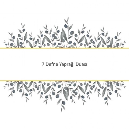 7 Defne Yaprağı Duası 7 Defne Yaprağı Duası - Güçlü ve Etkili Dua