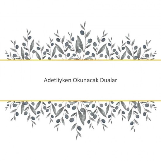 Adetliyken Okunacak Dualar Adetliyken Okunacak Dualar - Güçlü ve Etkili Dua