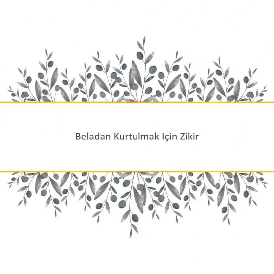 Beladan Kurtulmak Için Zikir Beladan Kurtulmak Için Zikir - Güçlü ve Etkili Dua