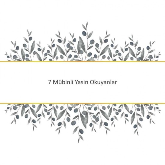 7 Mübinli Yasin Okuyanlar 7 Mübinli Yasin Okuyanlar - Güçlü ve Etkili Dua