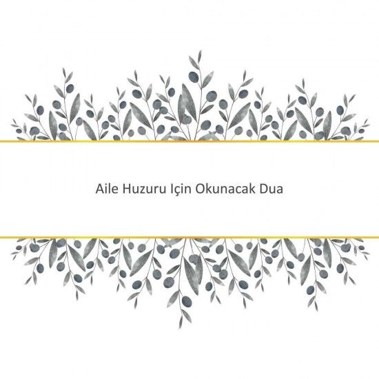 Aile Huzuru Için Okunacak Dua Aile Huzuru Için Okunacak Dua - Güçlü ve Etkili Dua
