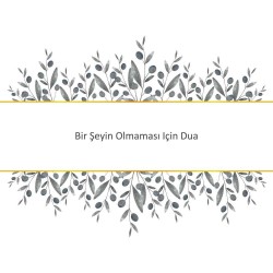 Bir Şeyin Olmaması Için Dua