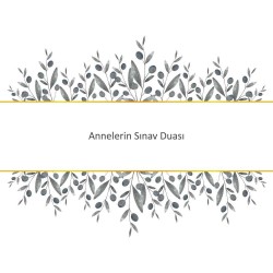 Annelerin Sınav Duası