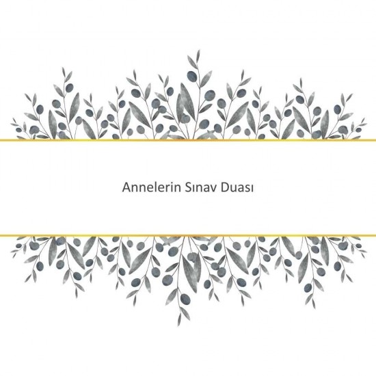 Annelerin Sınav Duası Annelerin Sınav Duası - Güçlü ve Etkili Dua