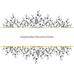 Düşmandan Korunma Duası