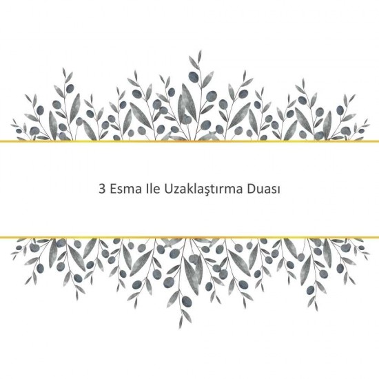 3 Esma Ile Uzaklaştırma Duası 3 Esma Ile Uzaklaştırma Duası - Güçlü ve Etkili Dua