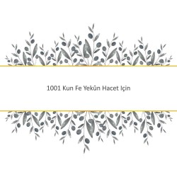 1001 Kun Fe Yekûn Hacet Için