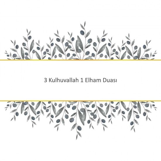 3 Kulhuvallah 1 Elham Duası 3 Kulhuvallah 1 Elham Duası - Güçlü ve Etkili Dua