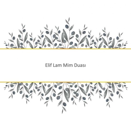Elif Lam Mim Duası Elif Lam Mim Duası - Güçlü ve Etkili Dua