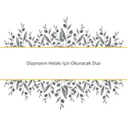 Düşmanın Helakı Için Okunacak Dua