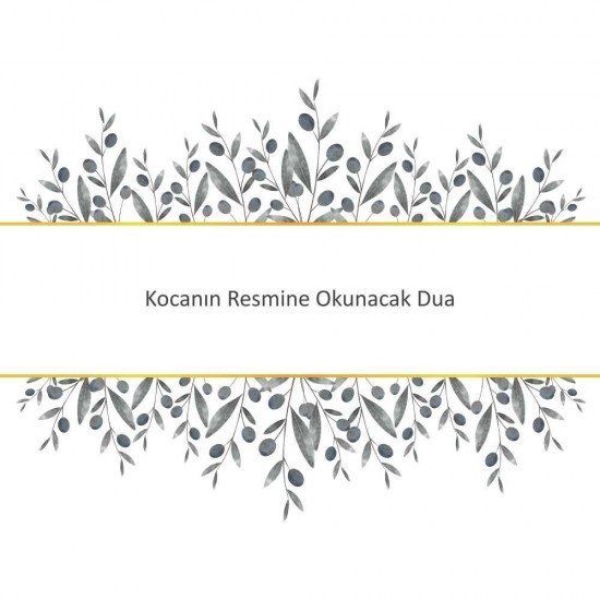 Kocanın Resmine Okunacak Dua Kocanın Resmine Okunacak Dua - Güçlü ve Etkili Dua