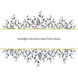 Sevdiğini Kendine Aşık Etme Duası