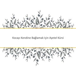 Kocayı Kendine Bağlamak Için Ayetel Kürsi