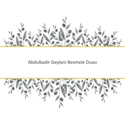 Abdulkadir Geylani Besmele Duası