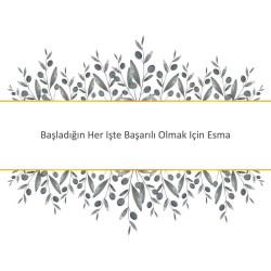 Başladığın Her Işte Başarılı Olmak Için Esma