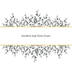 Kendine Aşık Etme Duası