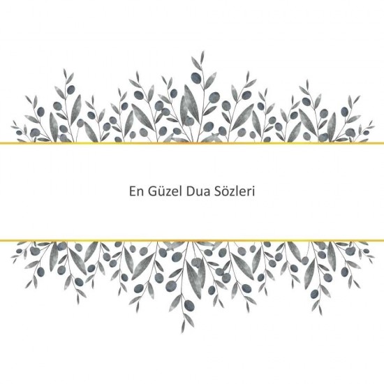 En Güzel Dua Sözleri En Güzel Dua Sözleri - Güçlü ve Etkili Dua