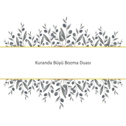 Kuranda Büyü Bozma Duası