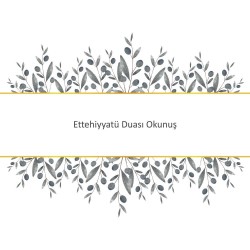 Ettehiyyatü Duası Okunuş