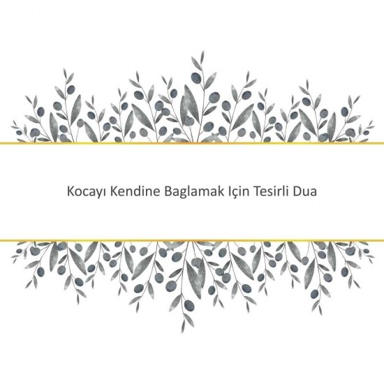 Kocayı Kendine Baglamak Için Tesirli Dua Kocayı Kendine Baglamak Için Tesirli Dua - Güçlü ve Etkili Dua