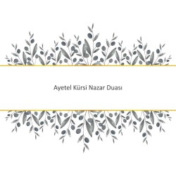 Ayetel Kürsi Nazar Duası