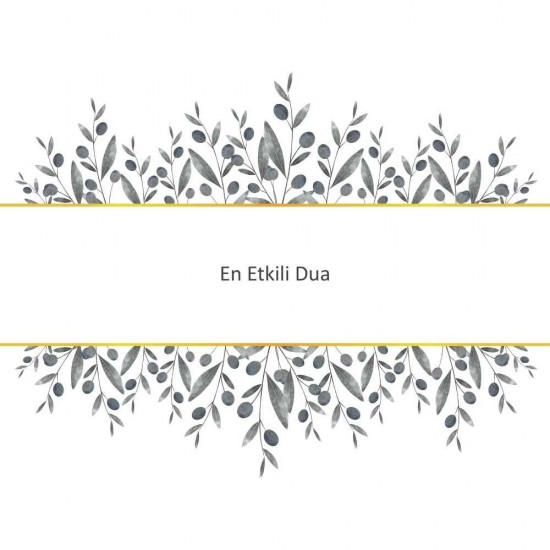 En Etkili Dua En Etkili Dua - Güçlü ve Etkili Dua