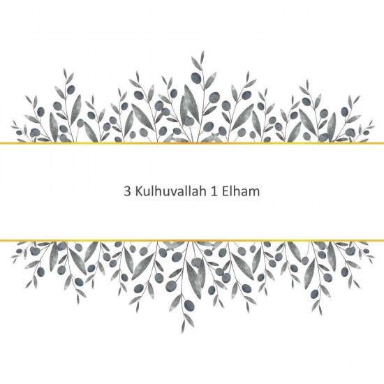 3 Kulhuvallah 1 Elham 3 Kulhuvallah 1 Elham - Güçlü ve Etkili Dua