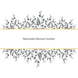 Namazda Okunan Sureler
