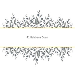 41 Rabbena Duası