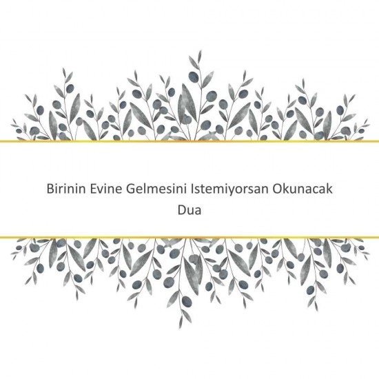 Birinin Evine Gelmesini Istemiyorsan Okunacak Dua Birinin Evine Gelmesini Istemiyorsan Okunacak Dua - Güçlü ve Etkili Dua