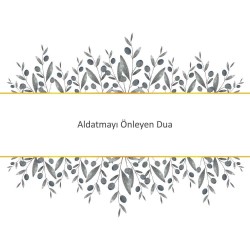 Aldatmayı Önleyen Dua