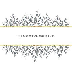 Aşık Cinden Kurtulmak Için Dua