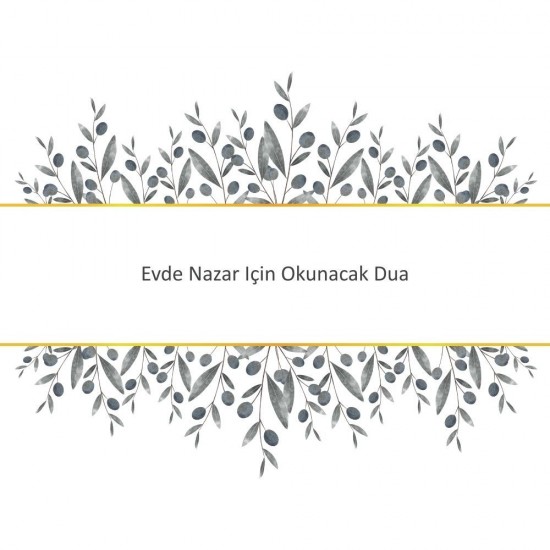 Evde Nazar Için Okunacak Dua Evde Nazar Için Okunacak Dua - Güçlü ve Etkili Dua