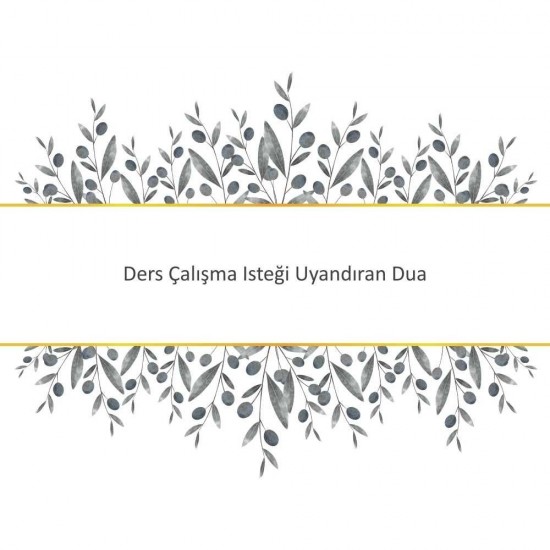 Ders Çalışma Isteği Uyandıran Dua Ders Çalışma Isteği Uyandıran Dua - Güçlü ve Etkili Dua