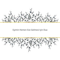 Eşimin Hemen Eve Gelmesi Için Dua