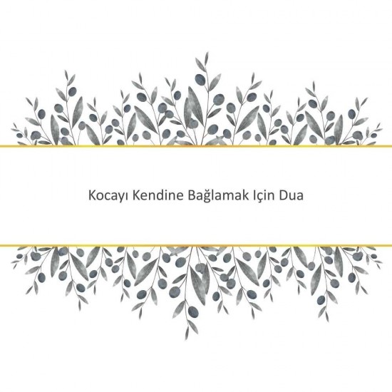 Kocayı Kendine Bağlamak Için Dua Kocayı Kendine Bağlamak Için Dua - Güçlü ve Etkili Dua
