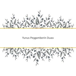 Yunus Peygamberin Duası