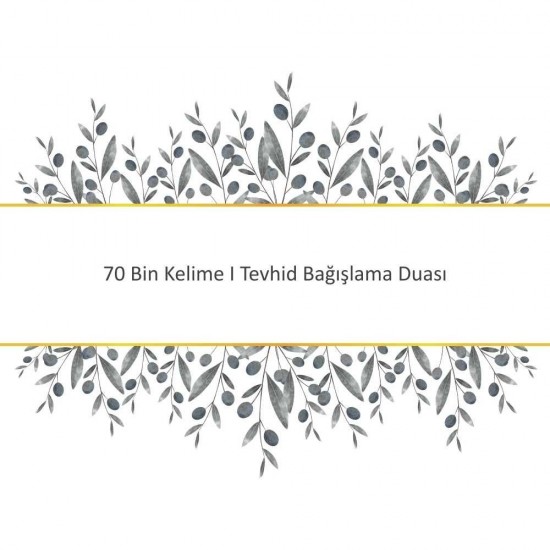 70 Bin Kelime I Tevhid Bağışlama Duası 70 Bin Kelime I Tevhid Bağışlama Duası - Güçlü ve Etkili Dua
