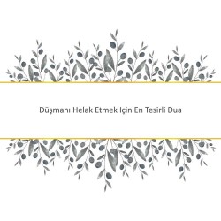 Düşmanı Helak Etmek Için En Tesirli Dua