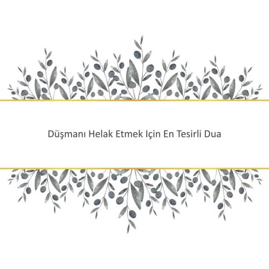 Düşmanı Helak Etmek Için En Tesirli Dua Düşmanı Helak Etmek Için En Tesirli Dua - Güçlü ve Etkili Dua